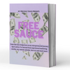 "FREE SAUCE" E-BOOK